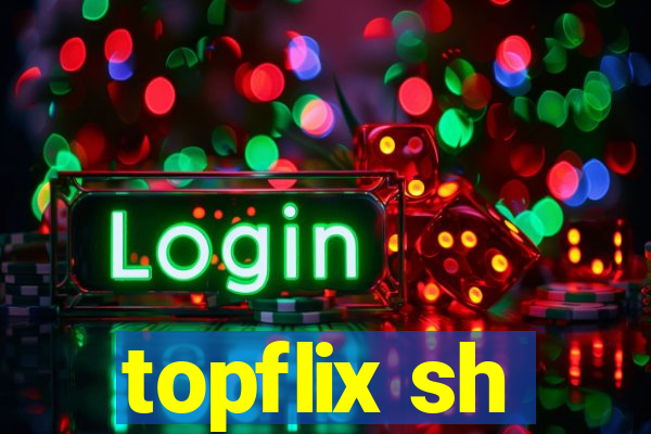 topflix sh